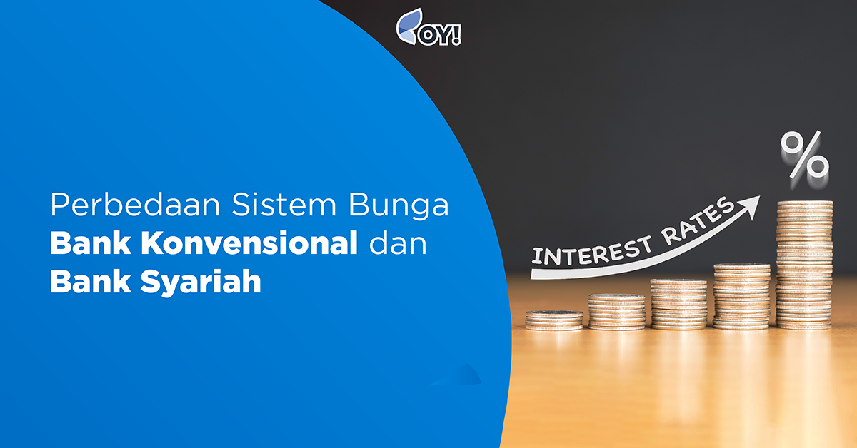Perbedaan Sistem Bunga Bank Konvensional dan Bank Syariah